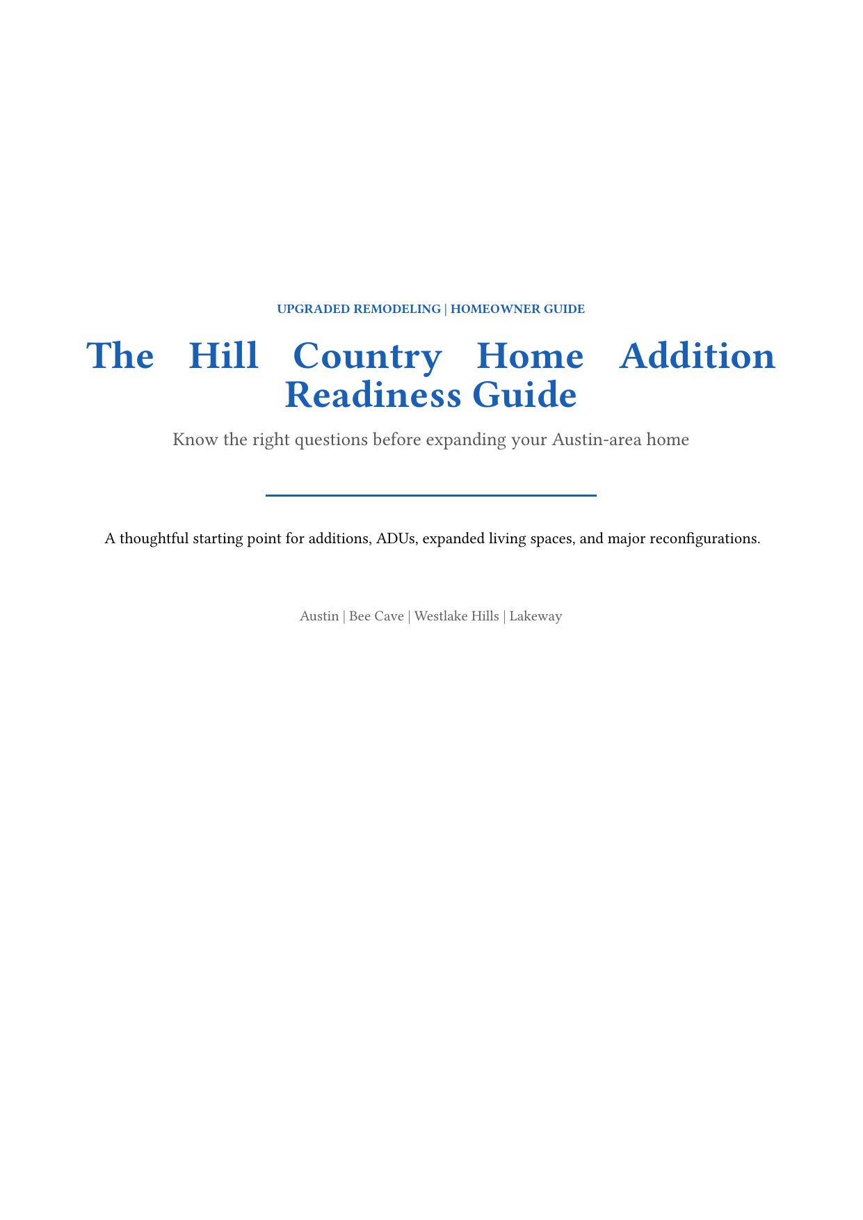 Cover of The Hill Country Home Addition Readiness Guide by Upgraded Remodeling